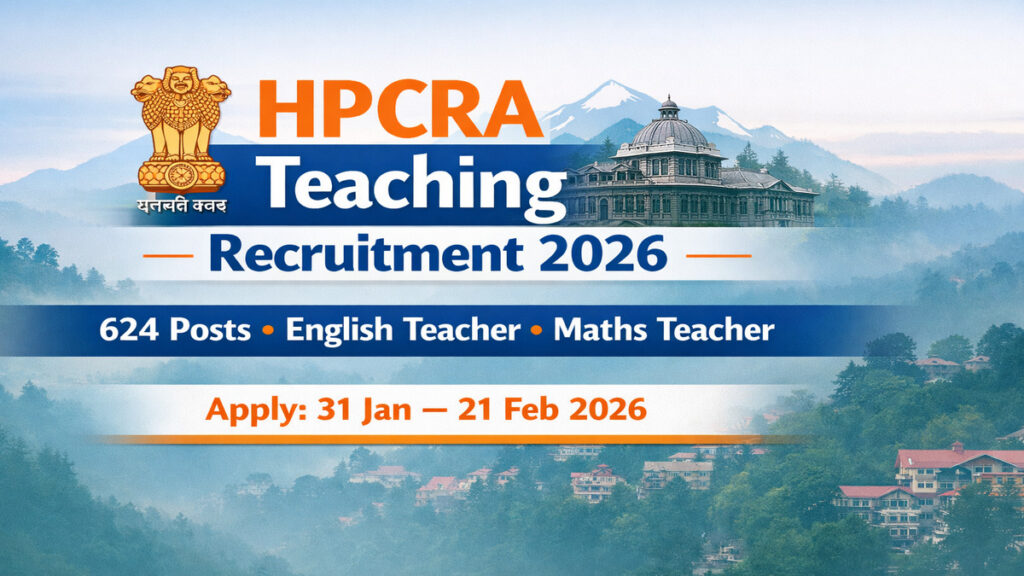 HPCRA Teaching Recruitment 2026: 624 Vacancies